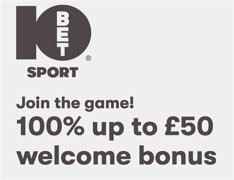 10bet bonus|10bet Sign.
